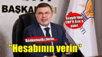 AK Partili Saygılı’dan CHP’li Güç’e Eyyüp Kadir İnan yanıtı!