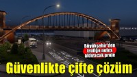 Akçay Caddesi'nde trafik ve yaya güvenliğine çifte çözüm