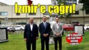 Ali Mahir Başarır’dan İzmir’e tarihi çağrı
