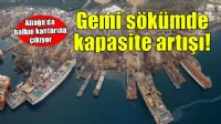 Aliağa'da gemi söküm kapasite artışı halkın kantarına çıkıyor!
