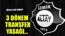 Altay'a 3 dönem transfer yasağı