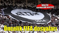 Altay'da öncelik FIFA dosyaları