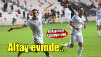 Altay lider Kütahya'yı ağırlıyor