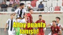 Altay puanla tanıştı...