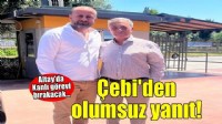 Altay’a Ahmet Nur Çebi'den olumsuz yanıt
