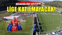 Altınordu'dan şok karar... Lige katılmayacaklar!