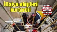 Apartman boşluğuna düştü! İtfaiye ekipleri tarafından kurtarıldı..