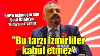 Aslanoğlu'dan Özlale'ye 'Kimyasal' yanıtı: 'İzmirliler'in kabul edeceği bir siyaset tarzı değil'