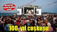 Atatürk'ün Çeşme'ye gelişinin 100. yılı etkinlikleri yoğun katılımla tamamlandı