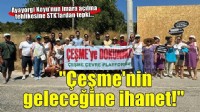Ayayorgi Koyu'nun imara açılma tehlikesine STK'lardan tepki... ''Çeşme'nin geleceğine ihanet!''