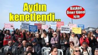 Aydın Başkan Ömer Günel'in etrafında kenetlendi