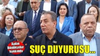 Aydın Büyükşehir hakkında savcılığa suç duyurusu!