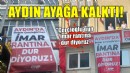 Aydın ayağa kalktı.. ''Çerçioğlu'nun imar rantına dur diyoruz''