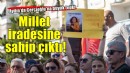 Aydın'da millet iradesine sahip çıktı!