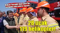 Bakan Yumaklı İzmir'de... Orman yangınlarına karşı mücadeleyi anlattı!