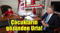 Başkan Balkan koltuğu devretti... Çocukların gözünden Urla!