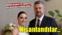 Başkan Duman ile sanatçı Sevcan Orhan nişanlandı