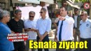Başkan Eşki'den Çamdibi esnafına ziyaret