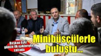 Başkan Eşki minibüsçülerle kahvaltıda buluştu