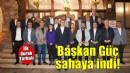 Başkan Güç sahaya indi!