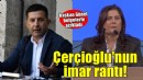 Başkan Günel, Çerçioğlu'nun imar rantını belgeleriyle açıkladı