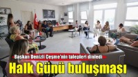 Başkan Lâl Denizli, Halk Günü buluşmalarında vatandaşları dinlemeye devam ediyor