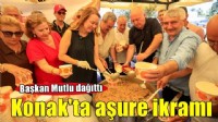 Başkan Mutlu’dan Konaklı komşularına aşure ikramı
