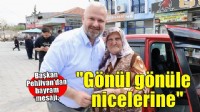 Başkan Pehlivan'dan bayram tebriği: El ele, gönül gönüle nicelerine