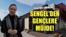 Başkan Sengel'den gençlere müjde!