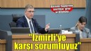Başkan Tugay: 4.5 milyon İzmirli'ye karşı sorumluyuz