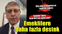 Başkan Tugay Açık Ofis'ten seslendi... 'Emeklilere daha fazla destek'