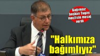 Başkan Tugay: Hepimiz, devletimize halkımıza bağımlıyız