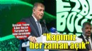 Başkan Tugay: Her projenize, fikrinize kapımız her zaman açık
