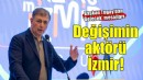 Başkan Tugay: İzmir değişimin seyircisi değil aktörü olacak