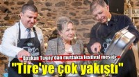 Başkan Tugay Tire’de önlük giydi, mutfağa girdi, yemek yaptı