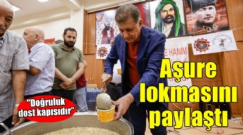 Başkan Tugay aşure lokmasını paylaştı