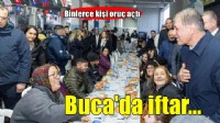 Başkan Tugay binlerce Bucalıyla ramazan sofrasında buluştu