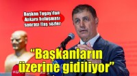 Başkan Tugay'dan Ankara buluşması sonrası flaş sözler... 'Başkanların üzerine gidiyorlar'