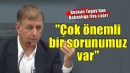 Başkan Tugay'dan Bakanlığa çağrı.. Çok önemli bir sorunumuz var