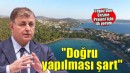 Başkan Tugay'dan Çeşme Projesi için ilk yorum: 'Doğru ve sürdürülebilir yapılması şart!'