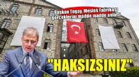 Başkan Tugay'dan Meslek Fabrikası açıklaması...