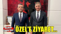 Başkan Tugay'dan Özel'e ziyaret