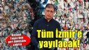 Başkan Tugay'dan geri dönüşüm çağrısı...Tüm İzmir'e yayılacak!