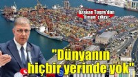 Başkan Tugay'dan 'liman' çıkışı: Dünyanın hiçbir yerinde böylesi yok!