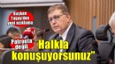 Başkan Tugay'dan yeni açıklama... 'Patronla değil halkla konuşuyorsunuz'