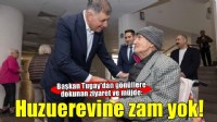 Başkan Tugay huzurevi sakinleriyle bayramlaştı