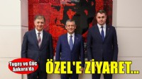 Başkan Tugay ve Güç'ten Özel'e ziyaret