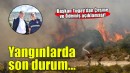 Başkan Tugay, yangınlarla ilgili son durumu açıkladı