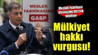 Başkan Tugay’dan mülkiyet hakkı vurgusu