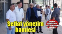 Başkan Türkmen ve meclis üyeleri sahada
